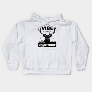 Your Vibe Attracts your Tribe Kids Hoodie